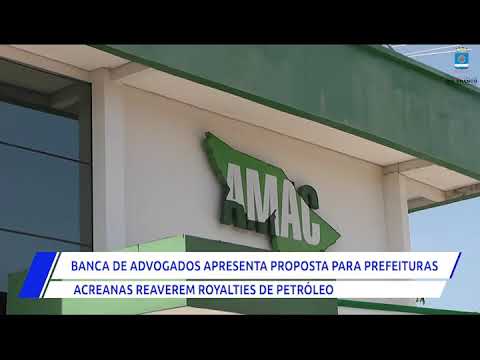 Banca de advogados apresenta proposta para prefeituras acreanas reaverem Royalties de Petróleo