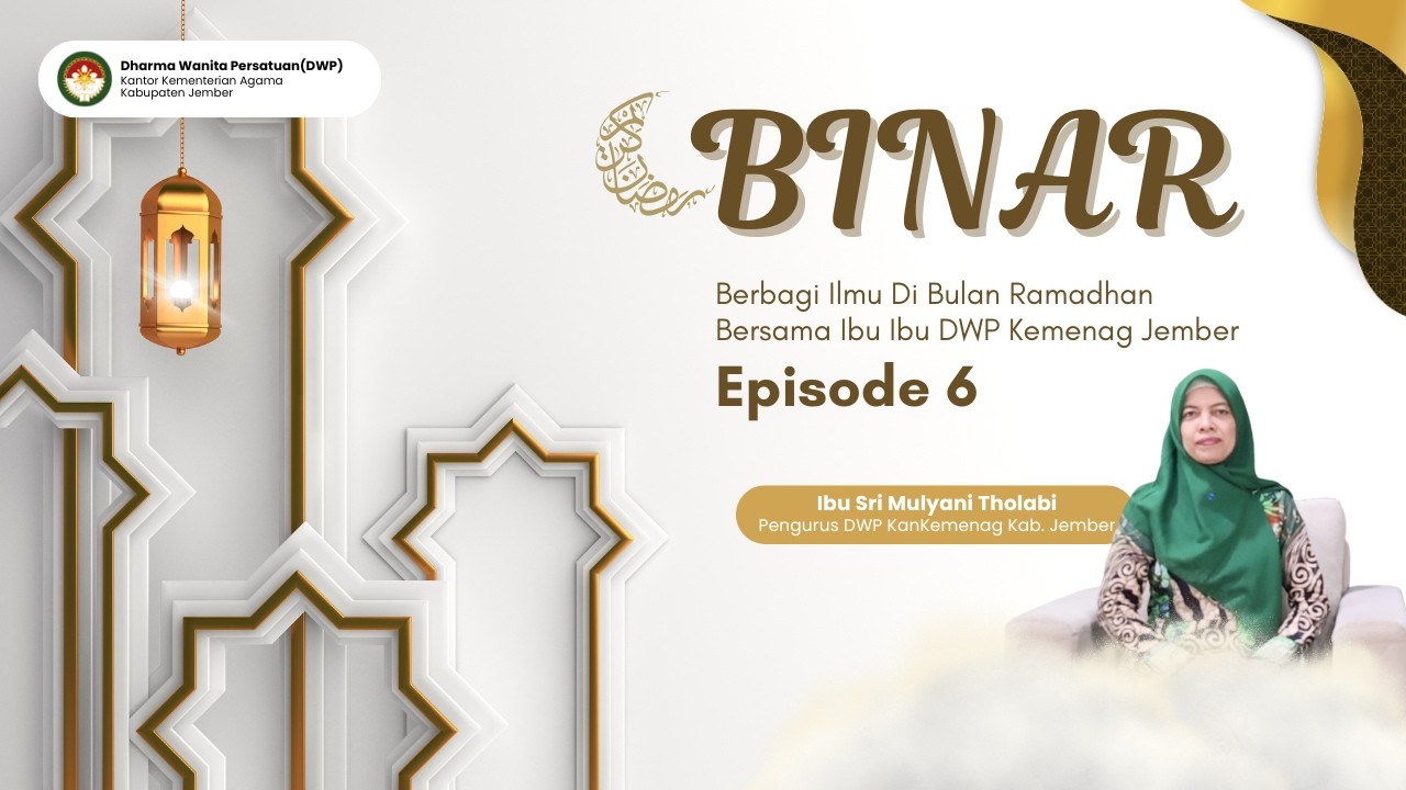BINAR Episode 6 | Menjaga Lisan dan Media Sosial di Bulan Suci