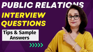 Public Relations Interview Questions and Answers - For Freshers and Experienced Candidates