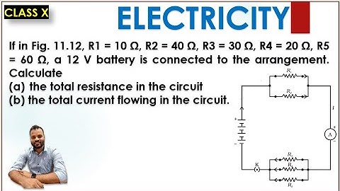 In fig R1 = 10 Ohm, R2 = 40 Ohm, R3 = 30 Ohm, R4 = 20 Ohm, R5 = 60 Ohm and a 12V battery is conne...