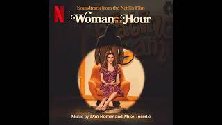 Woman of the Hour 2024 Soundtrack | Save That For Afterwards - Dan Romer & Mike Tuccillo |