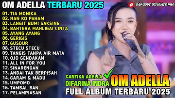 TIA MONIKA - NAN KO PAHAM - Cantika Nuswantoro - Difarina Indra - ADELLA TERBARU 2025