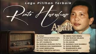 Lagu Pilihan Terbaik Rinto Harahap : Ayah, Katakan Sejujurnya, Benci Tapi Rindu