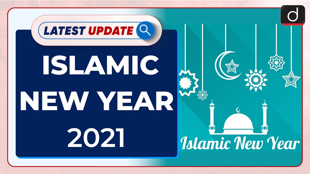 Islamic New Year 2021 : Latest update | Drishti IAS English