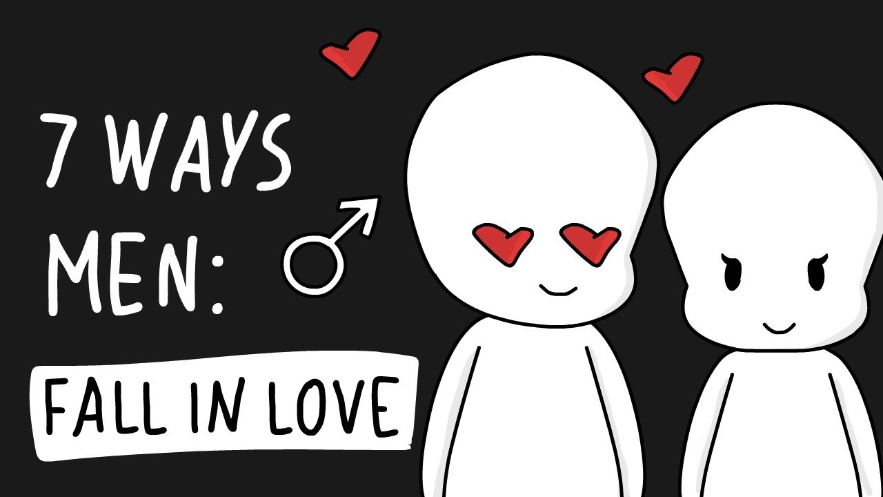 7 Ways Men Fall In Love 