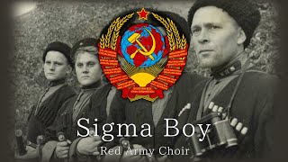 Sigma Boy - Red Army Choir