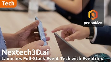 Nextech3D.AI completes Eventdex acquisition to accelerate blockchain-enabled AI event platform