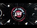 BANDAI NAMCO Entertainment America’s Play Anime Live Livestream Celebrates Anime Games and Offers Updates for Popular Anime Titles on Consoles, PC, and Mobile!