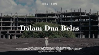 After The Day - Dalam Dua Belas (Official Music Video)