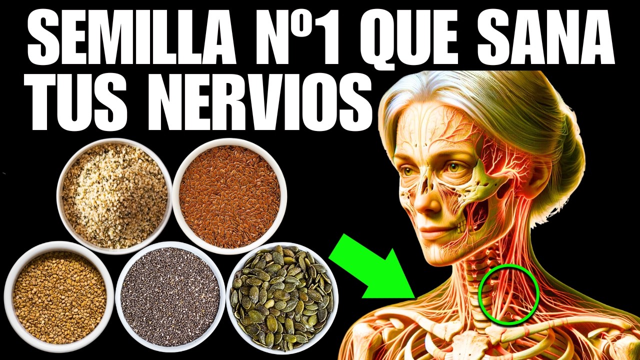 5 SÚPER SEMILLAS Que MEJORAN tus NERVIOS (Cómo Tomarlas)