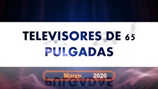 Mejores Televisores de 65 pulgadas 🥇🥈🥉[MARZO 2020]