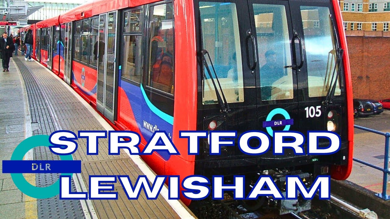 Docklands Light Railway Full Journey - Stratford To Lewisham Via Canary Wharf