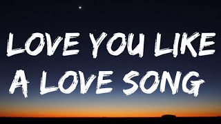 Selena Gomez - love you like a love song ( lyrics)