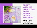 Cute Craft With Me! A2 Cards with Folder. The Posh Paper Lady tutorial