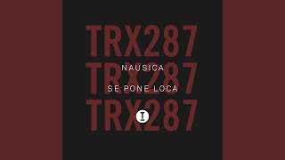 Se Pone Loca (Extended Mix)