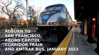 Auburn to San Francisco on Capitol Corridor Train and Amtrak Bus