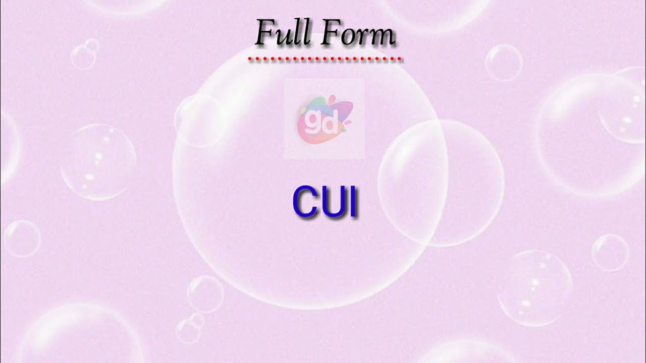 You Must Know FULL Form Of CUI Googul Dictionary cui YouTube you-must-know-full-form-of-cui-googul-dictionary-cui-youtube