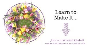 Deco Mesh Spring Wreath - Preview March Wreath Making of the Month Club Deco Mesh Spring Wreath - Preview March Wreath Making of the Month Club