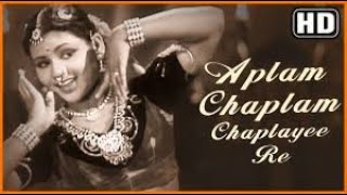 Aplam Chaplam | Azad (1955) | Lata Mangeshkar & Usha Mangeshkar | Dilip Kumar & Meena Kumari |