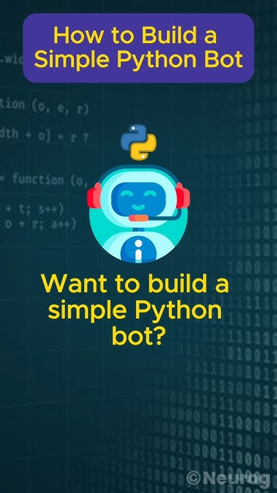 How To Build a Simple Python Bot? | Python For Beginners | Python ...