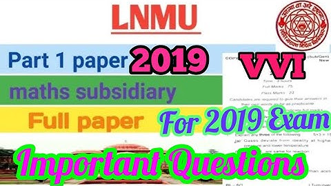 Lnmu part 1.Mathematics (subsidiary /general ) important Questions for 2020 exam only. Lnmu part 1