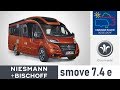 Niesmann + Bischoff - Smove 7.4 E. Caravan Salon Dusseldorf 2018
