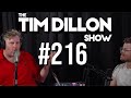 #216 - A Good Deal | The Tim Dillon Show