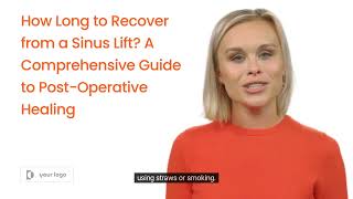 How Long to Recover from a Sinus Lift  A Comprehensive Guide to Post Operative Healing