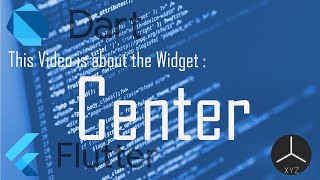 6 Flutter Widget | شرح الـ Widget Center في الـ Flutter.
