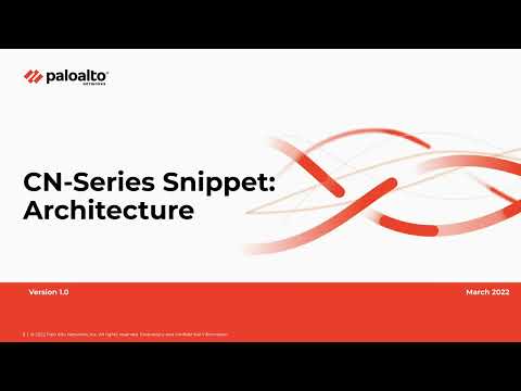 CN-Series Snippet 3: Architecture and Deployment