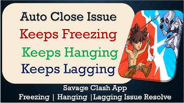 How to Fix Savage Clash Auto Close | Keeps Hanging | Freezing | Lagging Issue Solve in Android