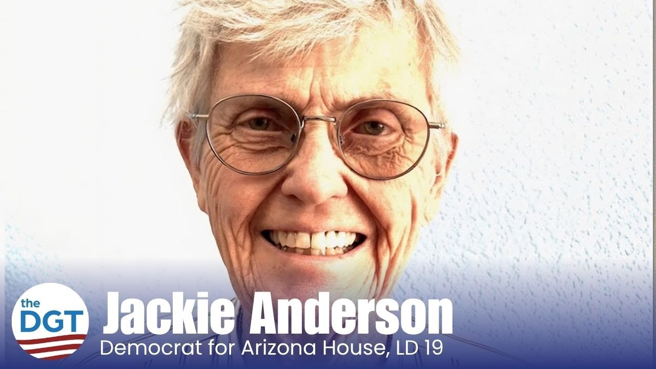 TheDGT.org Presents Jackie Anderson for Arizona House, LD19