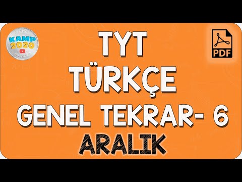 TYT Türkçe Genel Tekrar- 6 (Aralık) | Kamp2020