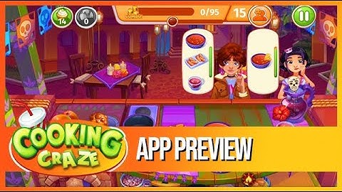 Cooking Craze - App Preview