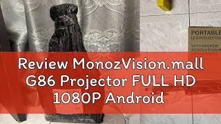 Review MonozVision.mall G86 Projector FULL HD 1080P Android Mini Projector WIFI LCD Led A80 Protabl