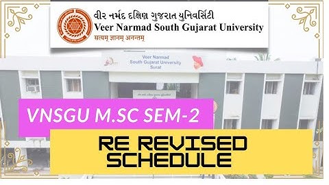 VNSGU UPDATES EP.15 | RE REVISED SCHEDULE FOR M.Sc Sem:-2 | #vnsguexam #gujaratinews