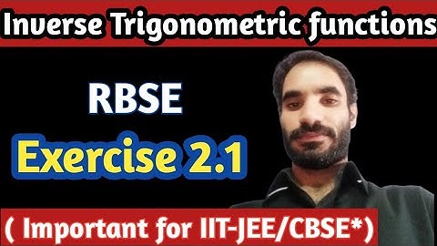 Inverse Trigonometric Exercise 2.1 (RBSE/IIT-JEE)