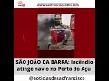 Veja vídeo- Incêndio em navio norueguês no Porto do Açú