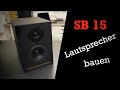 SB 15 Lautsprecher selber bauen und mit Mini ACL vergleichen