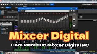 cara membuat mixer digital dengan laptop !! Micraft 9 Pro screenshot 3