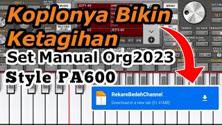 Set Manual Gratis Terbaru. Style PA.600 Koplonya Bikin ketagihan. ORG2023