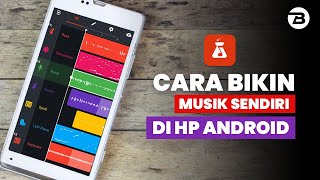 Cara Merekam dan Membuat Musik Sendiri di HP Android - Bandlab