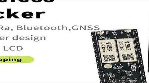 REVIEW 2024 New Heltec ESP32 LoRa Meshtastic Network Asset Tracker Wi-Fi Bluetooth GPS tracker for v