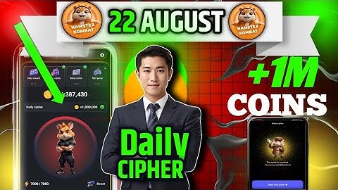 22 August Daily Cipher—Code for 1 m Coins Today | Hamster Kombat Daily Cipher,22 August Daily Cipher
