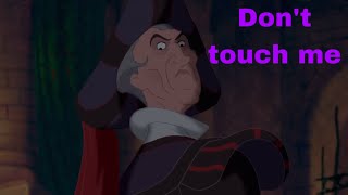 Frollo being my fav Disney villain ever for over 3 minutes