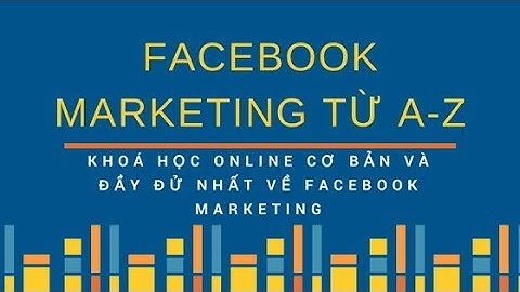Facebook ADS Marketing 2019 Bài 12 Thực hành quảng cáo Lead ads