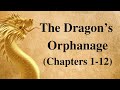 The dragons orphanage  audiobook  chapters 112
