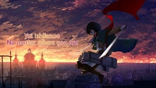 Mikasa Ackerman - No Matter Where You Are (Lyrics Kanji & Romaji)