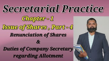 12 SPCC Issue of shares part -4 ll Renunciation of shares ll Duties of secretary regarding Allotment
