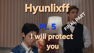 I Will Protect You Hyunlix Fan Fiction Chat Story Part 5 Final Part Hyunjinjiniret00